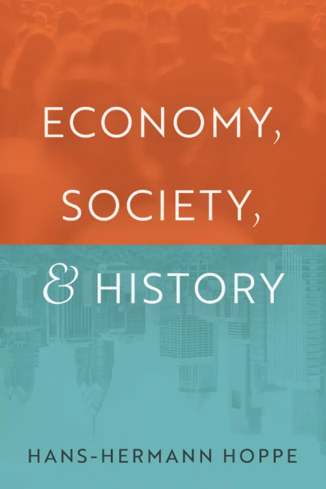 Hoppe Economy Society History